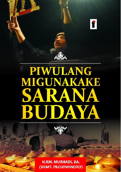 Piwulang Migunakake Sarana Budaya
